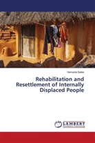 Hemanta Saikia - Rehabilitation and Resettlement of Internally Displaced People