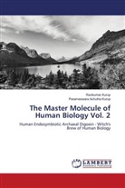 Parameswara Achutha Kurup, Ravikumar Kurup - The Master Molecule of Human Biology Vol. 2
