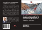 Abebe Fromsa, Ahmed Hasan - Conditions chirurgicales mineures et majeures et résultats du traitement chez les animaux