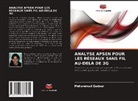 Muhammad Qadeer - ANALYSE APSEN POUR LES RÉSEAUX SANS FIL AU-DELÀ DE 3G