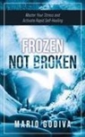Mario Godiva - Frozen, Not Broken