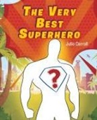 Julie Carroll - The Very Best Superhero