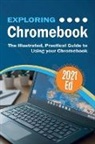 Kevin Wilson - Exploring ChromeBook 2021 Edition