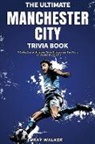 Ray Walker - The Ultimate Manchester City FC Trivia Book