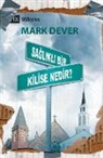 Mark Dever - Sa¿l¿kl¿ Bir Kilise Nedir? (What Is a Healthy Church?) (Turkish)