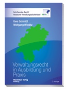 Uwe Schmidt, Wolfgang Wieditz - Verwaltungsrecht in Ausbildung und Praxis