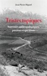 Jean-Pierre Digard - Tristes topiques