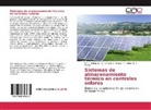 C. Arroyo, F. Rubio M. A. Hoyas., Mª A. Rodríguez - Sistemas de almacenamiento térmico en centrales solares