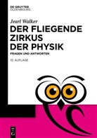 Jearl Walker, Wiley - Der fliegende Zirkus der Physik