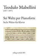 Teodulo Mabellini, Guido Johannes Joerg, Guido Johannes Joerg - Sei Waltz per Pianoforte