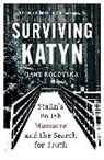 Jane Rogoyska, Rogoyska Jane - Surviving Katyn