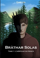 Ghrian Auteur - Bràthar Solas