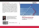 Martin Krause - Descentralización