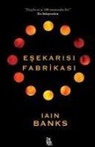 Iain Banks - Esekarisi Fabrikasi