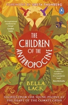 Bella Lack - The Children of the Anthropocene