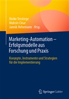 Muhsi Cinar, Muhsin Cinar, Jannik Hehemann, Meike Terstiege - Marketing-Automation - Erfolgsmodelle aus Forschung und Praxis