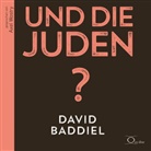 David Baddiel, Franziska Ball, Himmelstoß Beate, Vester Claus, Ball Franziska, Beate Himmelstoß... - Und die Juden?, 3 Audio-CD (Audiolibro)