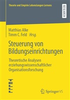 Matthia Alke, Matthias Alke, C Feld, C Feld, Timm C. Feld, Timm C. Feld - Steuerung von Bildungseinrichtungen