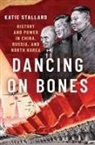 Katie Stallard, Katie (Fellow Stallard - Dancing on Bones