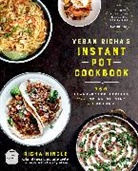Richa Hingle - Vegan Richa's Instant Pot™ Cookbook