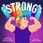 Nidhi Chanani, Chanani Nidhi, Rob Kearney, Rob/ Rosswood Kearney, Eric Rosswood, Rosswood Eric... - Strong