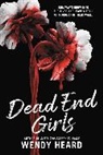 Wendy Heard - Dead End Girls