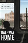 Reuben Jonathan Miller - Halfway Home