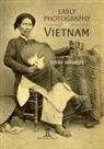 Terry Bennett - Early Photography in Vietnam