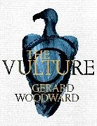 Gerard Woodward, Woodward Gerard - The Vulture