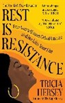 Tricia Hersey, THE NAP MINISTRY - Rest Is Resistance