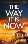 Garry Disher, GARRY DISHER - The Way It Is Now