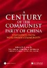 Hui Jiang, Lei Wang, Xiangyang Xin, Haiqing Yu, Hui Jiang, Lei Wang... - A Century of the Communist Party of China