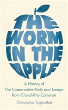 Christopher Tugendhat, Tugendhat Christopher - The Worm in the Apple