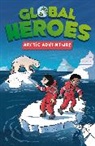 DAMIAN HARVEY, Damian Harvey, Harvey Damian, Alex Paterson, Paterson Alex - Global Heroes: Arctic Adventure