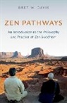 Bret W. Davis, Bret W. (Professor of Philosophy Davis, Davis Bret W. - Zen Pathways