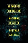 Mario Daniels, Mario Krige Daniels, John Krige, Krige John - Knowledge Regulation and National Security in Postwar America
