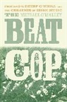 Michael O'Malley, Michael O''malley - Beat Cop