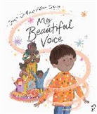 Joseph Coelho, Coelho Joseph, Joseph Coelho, Allison Colpoys - My Beautiful Voice