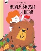 Sam Hearn, Hearn Sam, Sam Hearn, Sam Hearn, Hearn Sam, Emily Pither - Never Brush a Bear