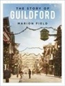 Marion Field - Story of Guildford