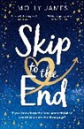 Molly James, MOLLY JAMES - Skip to the End