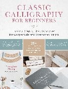 Younghae Chung, YOUNGHAE CHUNG - Classic Calligraphy for Beginners