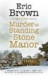 Eric Brown - Murder At Standing Stone Manor