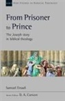 Dr Samuel Emadi, Samuel Emadi - From Prisoner to Prince