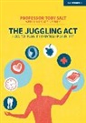 Professor Toby Salt, Toby Salt - The Juggling Act: How to juggle leadership and life