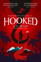 A C Wise, A. C. Wise, A.C. Wise - Hooked