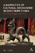 Hugh R. Clark,  Clark Hugh R., R. Hugh - Narrative of Cultural Encounter in Southern China - Wu Xing Fights the ''Jiao''