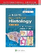 Leslie Gartner, Leslie P. Gartner, Lisa M. J. Lee, Lisa M.J. Lee - Gartner & Hiatt's Atlas and Text of Histology