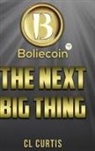 Cl Curtis - Boliecoin The Next Big Thing