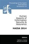 Nathan Clarke, Steven Furnell - Proceedings of the Eighth International Symposium on Human Aspects of Information Security & Assurance (HAISA 2014)